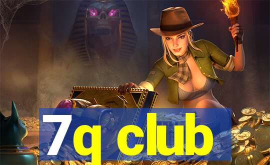 7q club